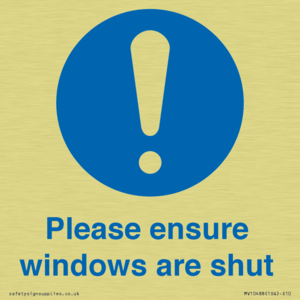 Please ensure windows are shut